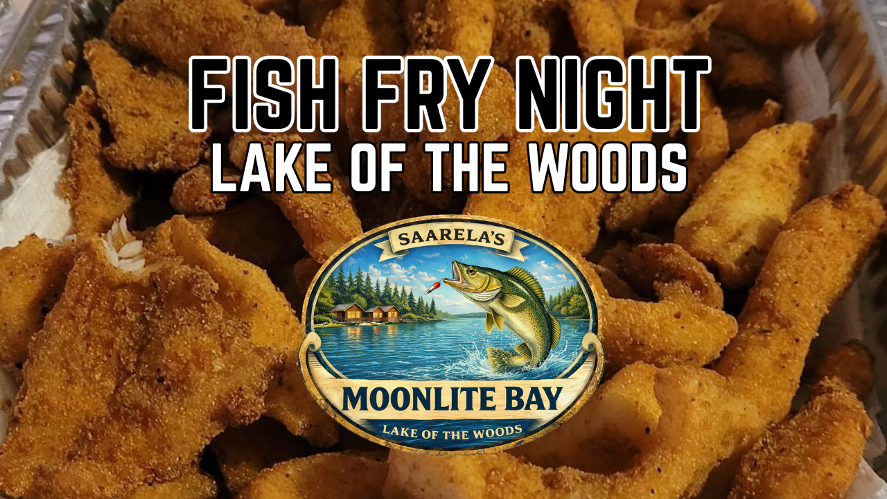 Fish Fry Night Lake of The Woods